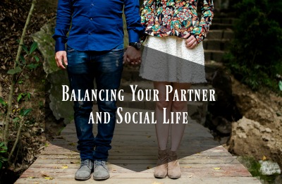Balancing Your Partner and Social Life (1)